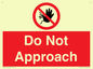 PV13145: Do not approach