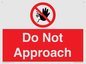 PV13145: Do not approach