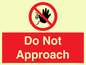PV13145: Do not approach