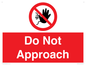 PV13145: Do not approach