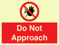 PV13145: Do not approach