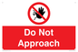 PV13145: Do not approach