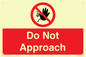 PV13145: Do not approach