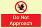 PV13145: Do not approach