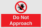 PV13145: Do not approach