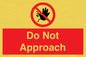 PV13145: Do not approach