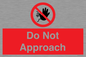 PV13145: Do not approach