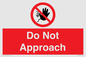 PV13145: Do not approach