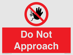 PV13145: Do not approach