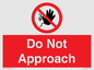 PV13145: Do not approach
