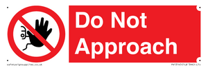 PV13145: Do not approach