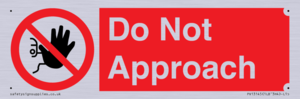 PV13145: Do not approach