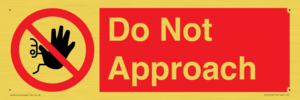 PV13145: Do not approach