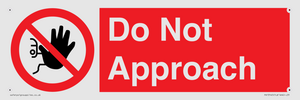 PV13145: Do not approach