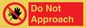 PV13145: Do not approach