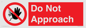 PV13145: Do not approach