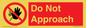PV13145: Do not approach