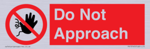PV13145: Do not approach