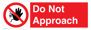 PV13145: Do not approach