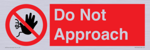 PV13145: Do not approach