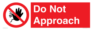 PV13145: Do not approach