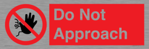 PV13145: Do not approach