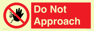 PV13145: Do not approach