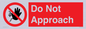 PV13145: Do not approach