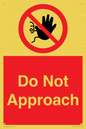 PV13145: Do not approach