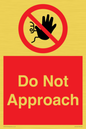PV13145: Do not approach