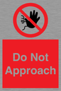 PV13145: Do not approach