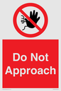 PV13145: Do not approach