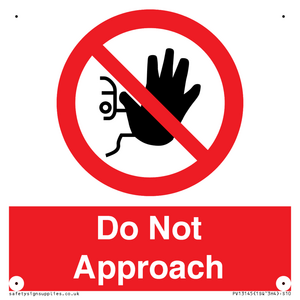 PV13145: Do not approach