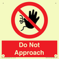 PV13145: Do not approach