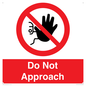 PV13145: Do not approach