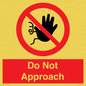 PV13145: Do not approach