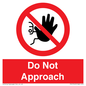 PV13145: Do not approach