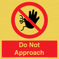 PV13145: Do not approach