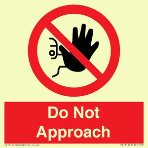 PV13145: Do not approach