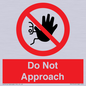 PV13145: Do not approach