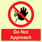 PV13145: Do not approach