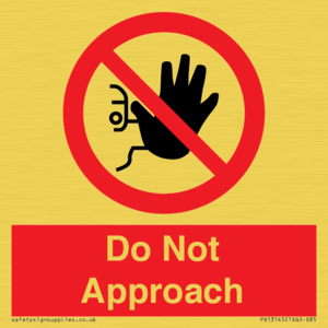 PV13145: Do not approach