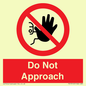 PV13145: Do not approach