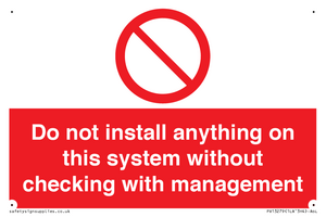 PV13279: Do not install anything on this system without checking with management