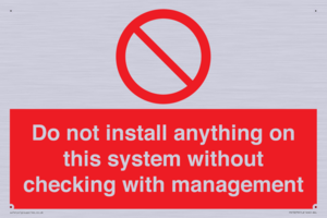PV13279: Do not install anything on this system without checking with management