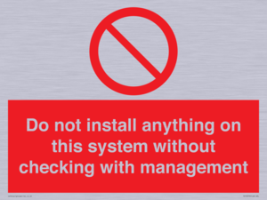 PV13279: Do not install anything on this system without checking with management