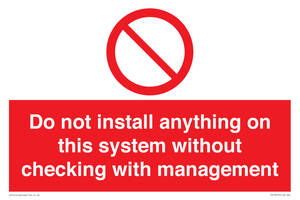 PV13279: Do not install anything on this system without checking with management