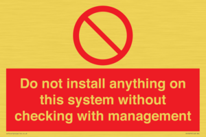 PV13279: Do not install anything on this system without checking with management