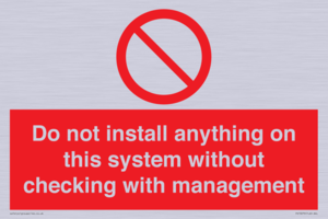 PV13279: Do not install anything on this system without checking with management