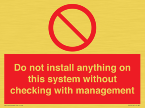 PV13279: Do not install anything on this system without checking with management
